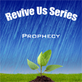 Revive Us Series: Prophecy cover